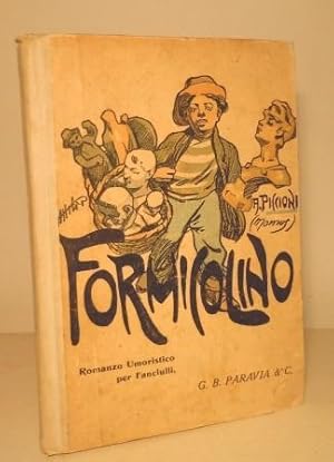 STREPITOSE AVVENTURE DI FORMICOLINO ATTRAVERSO L'AFFRICA - ROMANZO UMORISTICO PER FANCIULLI - ILL...