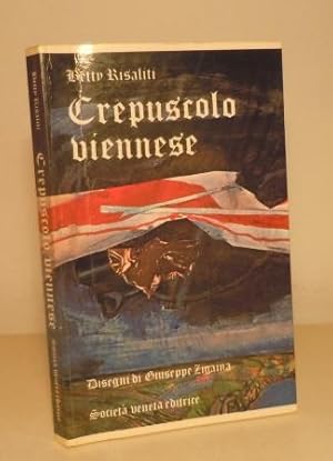 CREPUSCOLO VIENNESE - DISEGNI DI GIUSEPPE ZIGAINA