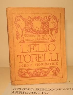 LELIO TORELLI SCENE FIORENTINE