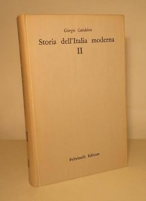 STORIA DELL'ITALIA MODERNA - VOL. II - DALLA RESTAURAZIONE ALLA RIVOLUZIONE NAZIONALE