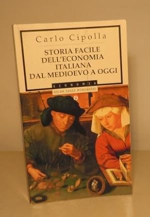 STORIA FACILE DELL'ECONOMIA ITALIANA DAL MEDIOEVO A OGGI