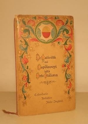 CALENDARIO ARTISTICO ITALO-INGLESE 1923 - LE NATIVITA' NEI CAPOLAVORI DELLA ARTE ITALIANA