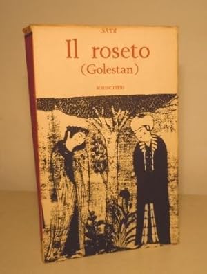 IL ROSETO (GOLESTAN)