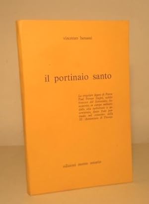 IL PORTINAIO SANTO - LA SINGOLARE FIGURA DI PIERRE PAUL PERRIER DUPRE', NOBILE FRANCESE DEL SETTE...