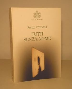 TUTTI SENZA NOME - AUTOGRAFATO