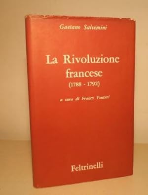 LA RIVOLUZIONE FRANCESE (1788 - 1792) - A CURA DI FRANCO VENTURI