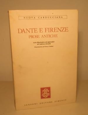 DANTE E FIRENZE - PROSE ANTICHE