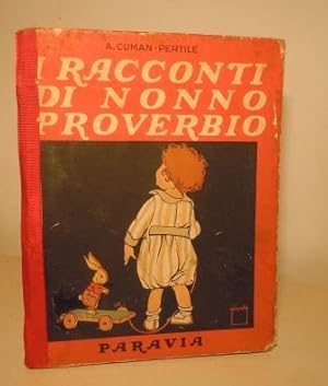 I RACCONTI DI NONNO PROVERBIO