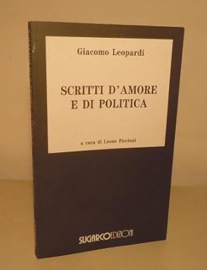 SCRITTI D'AMORE E DI POLITICA