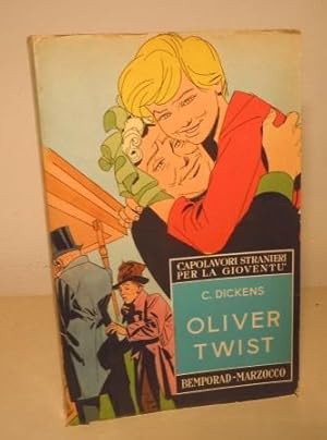 OLIVER TWIST - CON ILLUSTRAZIONI E TAVOLE A COLORI DI P. BERNARDINI - CAPOLAVORI STRANIERI PER LA...