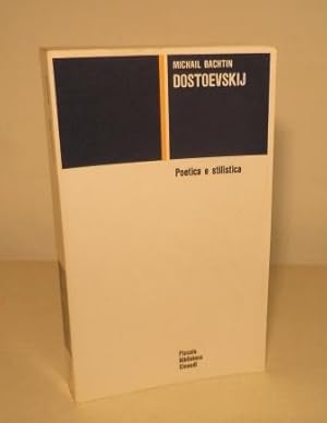 DOSTOEVSKIJ - POETICA E STILISTICA