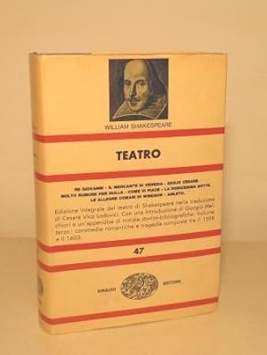 TEATRO - NUE 47 VOLUME TERZO - RE GIOVANNI, IL MERCANTE DI VENEZIA, GIULIO CESARE, MOLTO RUMORE P...