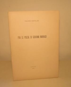 FRA LE POESIE DI GIOVANNI MARRADI - LETTURA FATTA AL CIRCOLO FILOLOGICO DI LIVORNO LA SERA DEL 26...