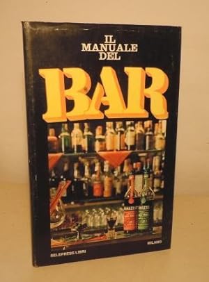 IL MANUALE DEL BAR