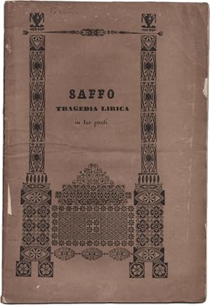 Saffo. Tragedia lirica in tre parti da rappresentarsi nel Teatro Grande di Brescia il Carnevale 1...