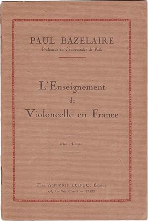 L?Enseignement du Violoncelle en France