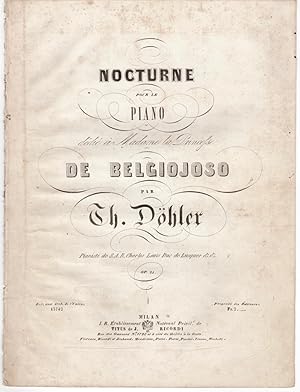 Nocturne pour le Piano dedié à Madame la Princesse De Belgiojoso. Op. 24