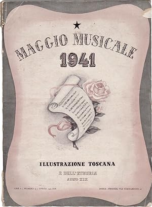 Maggio musicale 1941. L Illustrazione Toscana e dell Etruria. Anno XIX, numero 4 aprile 1941-XIX