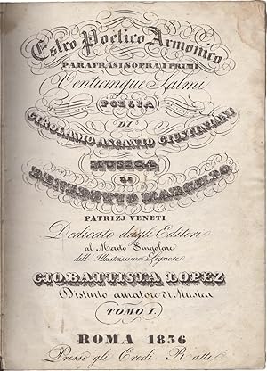 Estro Poetico Armonico. Parafrasi sopra i primi Venticinque Salmi. Poesia di Girolamo Ascanio Giu...