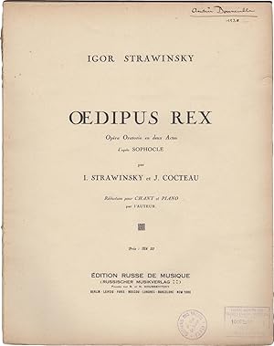Oedipus Rex. Opéra Oratorio en deux actes d?apres Sophocle par I. Strawinsky et J. Cocteau. Reduc...