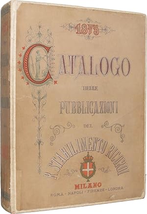 Catalogo delle Pubblicazioni del R. Stabilimento Ricordi 1875