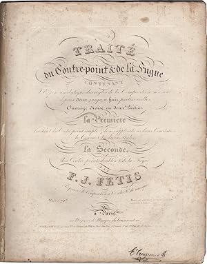 Traité du Contrepoint et de la Fugue contenant l'exposé analytique des règles de la composition m...