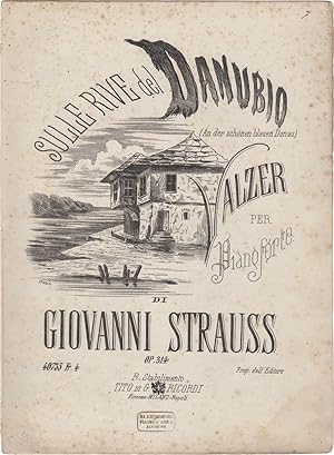 Sulle rive del Danubio (An der schönen blauen Donau). Valzer per pianoforte? Op. 314