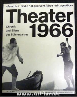 Theater 1966 : Chronik und Bilanz des Bühnenjahres.