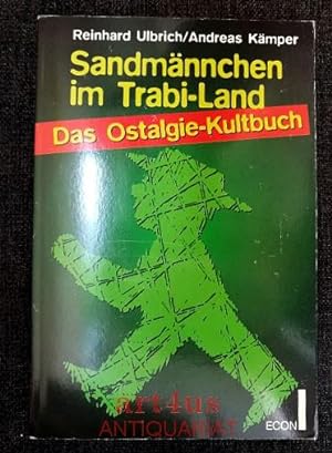 Sandmännchen im Trabi-Land : Das Ostalgie-Kultbuch.