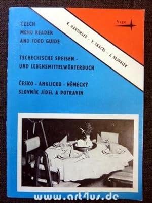 Czech Menu Reader and Food Guide : Tschechische Speisen und Lebensmittelwörterbuch : Cesko - Angl...