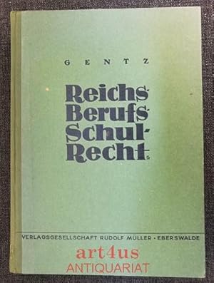 Reichsberufsschulrecht : Handbuch für Schule und Verwaltung.