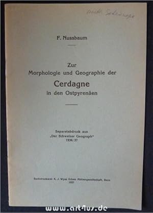 Zur Morphologie und Geographie der Cerdagne in den Ostpyrenäen. Separatdruck aus "der Schweizer G...