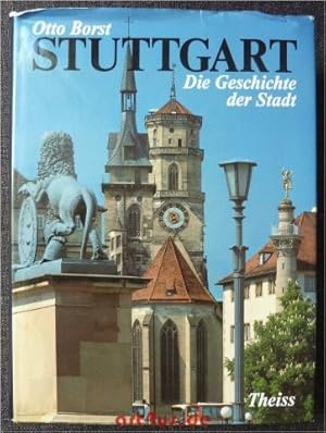Stuttgart : Die Geschichte der Stadt.