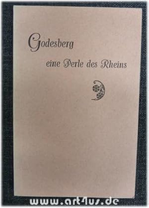 Godesberg, eine Perle des Rheins, den Fremden ein Führer, den Freunden ein Andenken. [Verein für ...