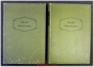 Weltgeschichte der Literatur. 2 Bde : 1. Bd.: Der Orient, die Antike, die Romanen ; 2. Bd.: Die G...