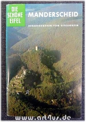 Heilklimatischer Kurort Manderscheid : Führer durch die Burgen von Manderscheid : Geschichte, Geo...