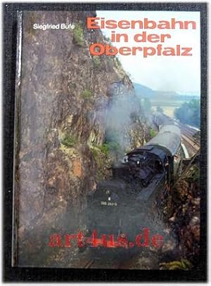 Eisenbahn in der Oberpfalz.