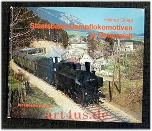 Staatsbahn-Dampflokomotiven in Österreich : 1928 - 1977.