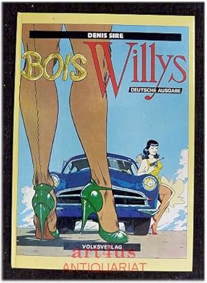 Bois Willys. [Aus d. Franz. übertr. von Martin Ziegler]