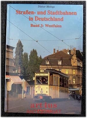 Straßen- und Stadtbahnen in Deutschland; Bd. 3., Westfalen : (ohne Ruhrgebiet)