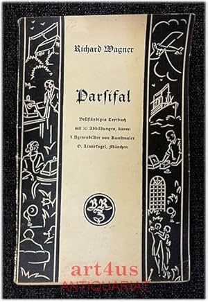 Parsifal : Ein Bühnenweihfestspiel : Vollständiges Textbuch für Theater, Rundfunk und Opernübertr...