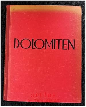 Die Dolomiten. Hrsg. v. Hans Fischer; Neuauflage gestaltet v. Fritz Schmitt.