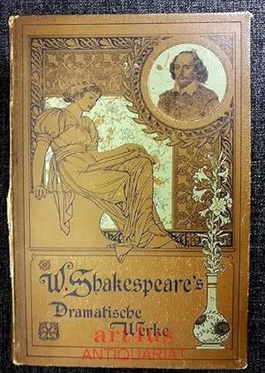 W. Shakespeare`s dramatische Werke : Uebersetzt von August Wilhelm von Schlegel und Ludwig Tieck ...