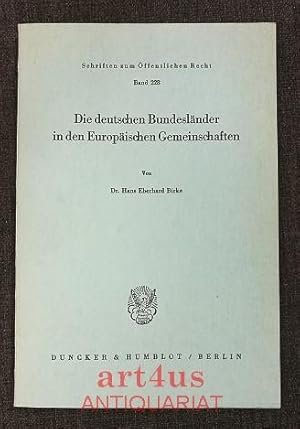 Die deutschen Bundesländer in den Europäischen Gemeinschaften. Schriften zum öffentlichen Recht ;...