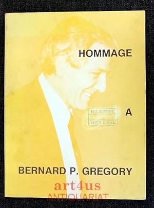 Hommage à Bernard P. Gregory.