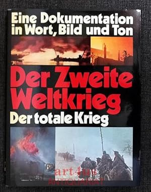 Der Zweite Weltkrieg : 2 Bände: Der totale Krieg : 1943 - 1945 ;