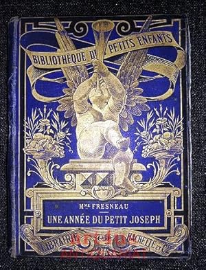 Une Année du Petit Joseph : Ouvrage imité de l`anglais de Jane Marcet. Et illustré de 67 gravures...