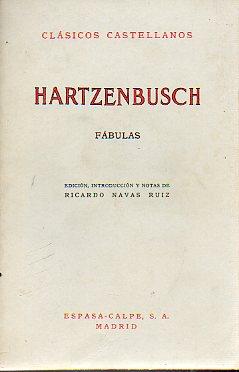 FÁBULAS. Edición, introducción y notas de Ricardo Navas Ruiz. - Hartzenbusch, Juan Eugenio.