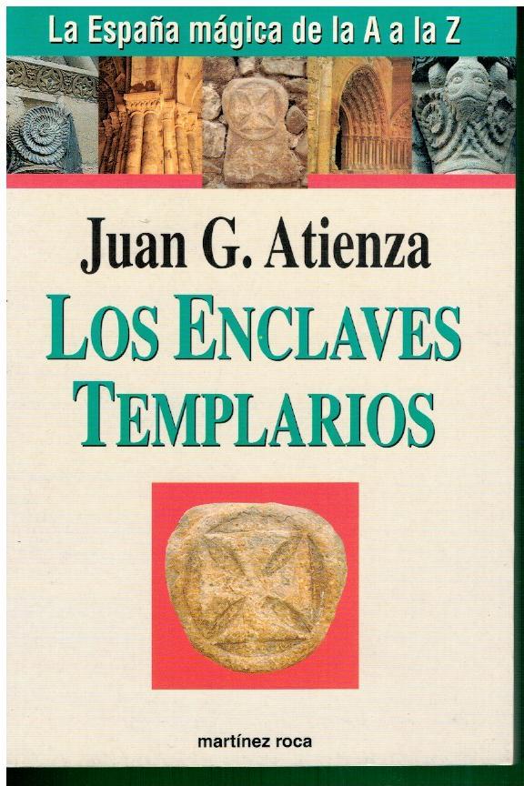 Los enclaves templarios ( España magica de a a z ) (Mi Primer Libro Bricolaje)