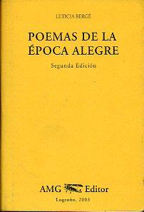 POEMAS DE LA ÉPOCA ALEGRE. Prólogo de Luis Alberto de Cuenca. Epílogo de Iñaki Ezquerra. Dibujos de Sinsal. 2ª ed. - Bergé, Leticia.